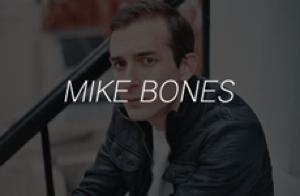 MIKE BONES